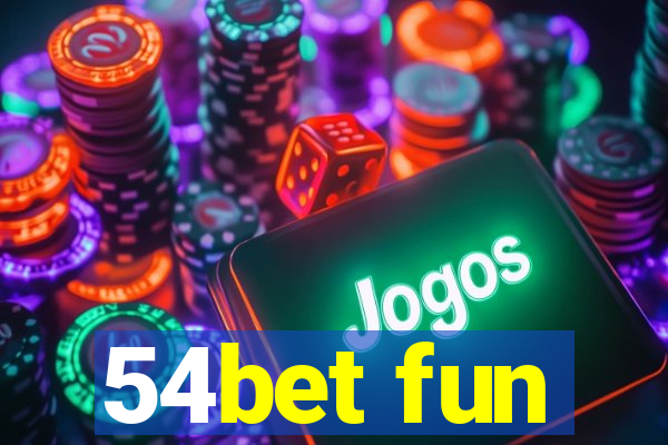 54bet fun